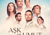 Ask ve Umut: Dragoste si speranta episodul 102 (TV) online HD subtitrat in romana